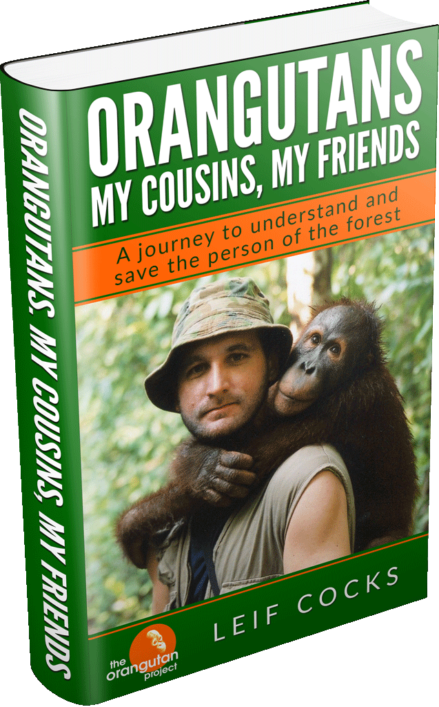 Leif Cocks Book Orangutans My Cousins My Friends The Orangutan